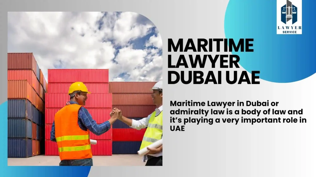 Maritime Lawyer Dubai UAE